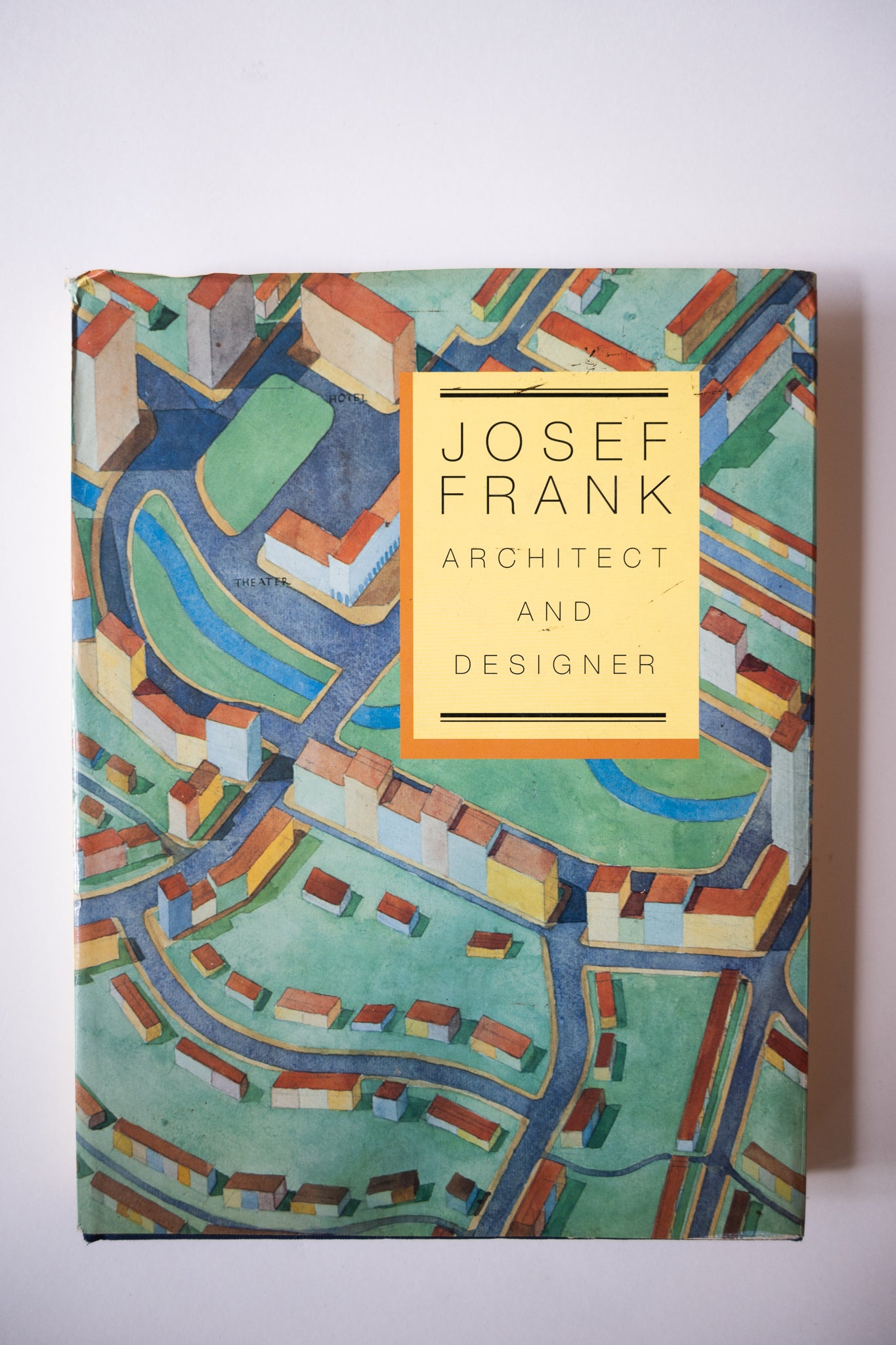 Josef Frank: Architect and Designer an Alternative Vision of the Modern Home, Stritzler-Levine, 1996