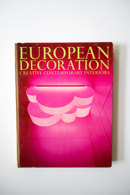 European Decorations: Creative Contemporary Interiors, Bernier, 1974
