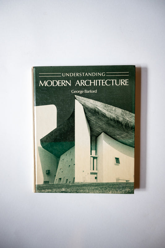 Understanding Modern Architecture, Barford, 1986