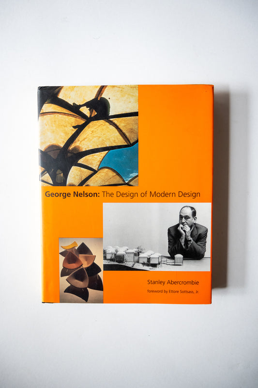 George Nelson: The Design of Modern Design, Ambercrombie, 1995