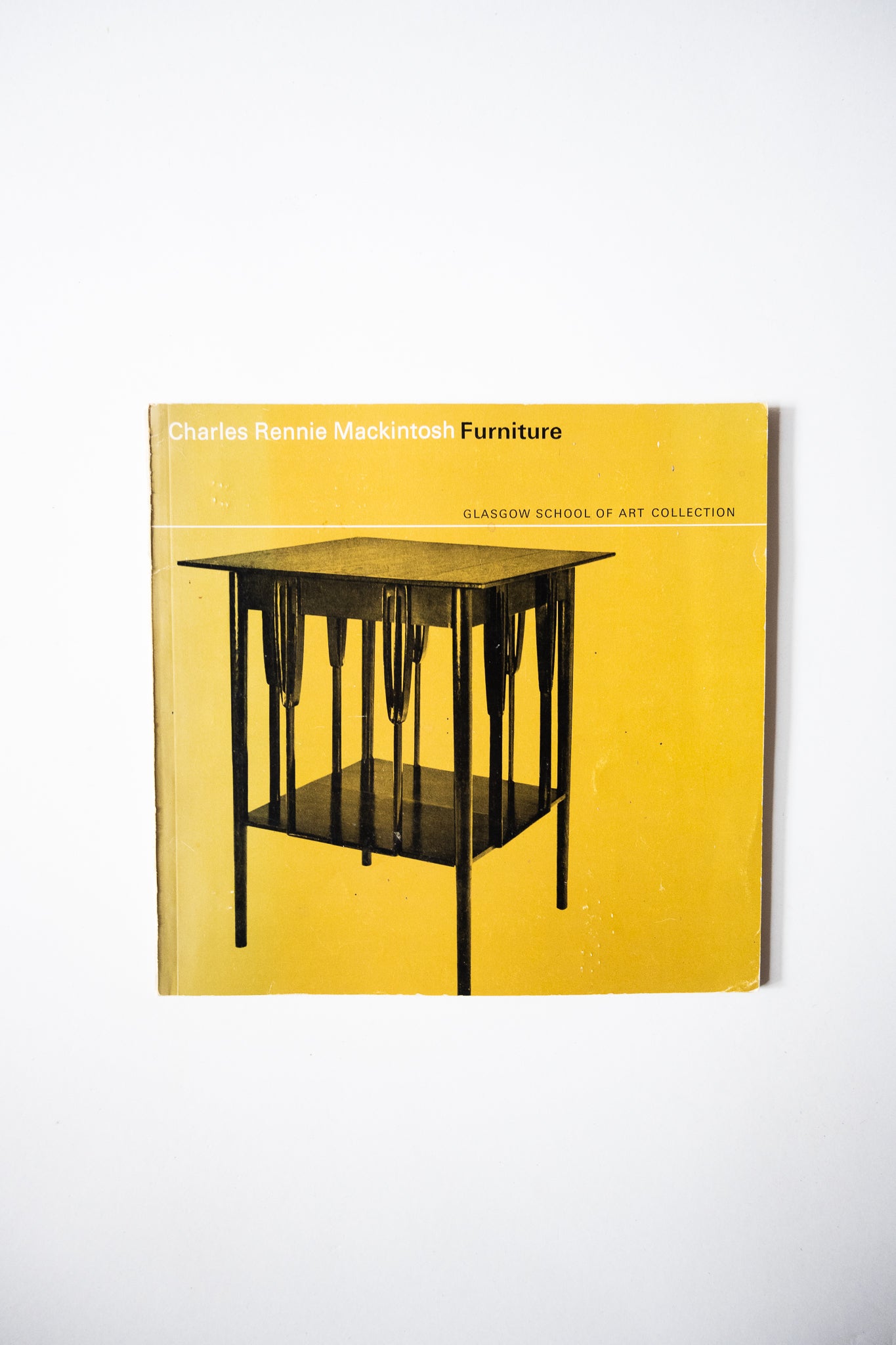 Some Examples of Furniture by Charles Rennie Mackintosh: In The Glasgow School of Art Collection, Glasgow School of Art, 1968