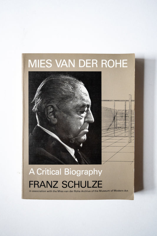 Mies Van Der Rohe: A Critical Biography, Schulze, 1985