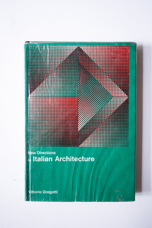 New Directions in Italian Architecture, Gregotti, 1968